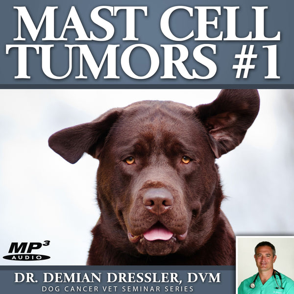 Mast Cell Tumors #1 [MP3]