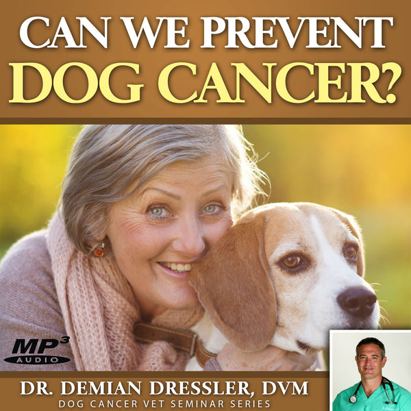 Can We Prevent Dog Cancer? [MP3]