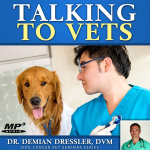 Talking to Vets About Your Dog's Cancer [MP3]