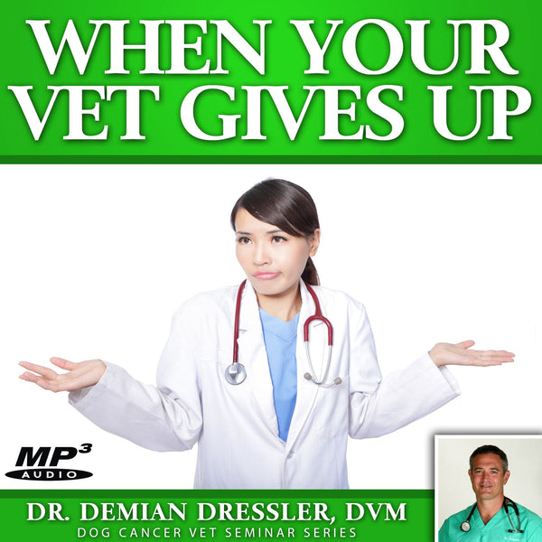 When Your Vet Gives Up [MP3]