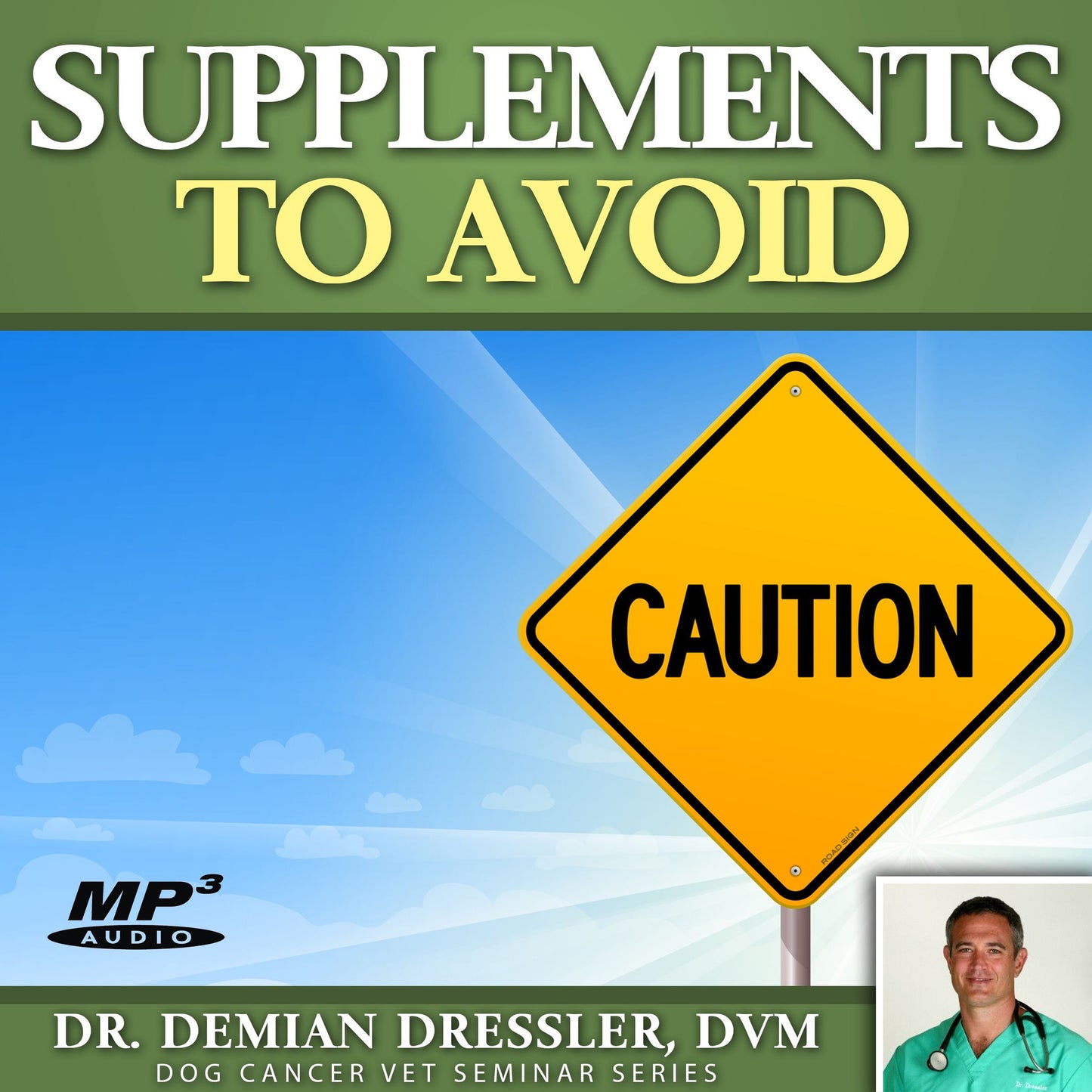 Dog Cancer Supplements to Avoid [MP3]