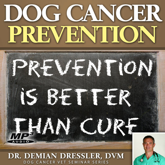 Dog Cancer Prevention [MP3]